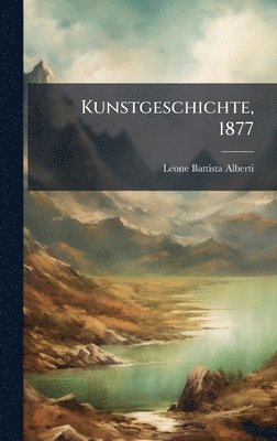 bokomslag Kunstgeschichte, 1877