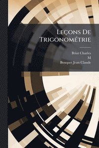 bokomslag Leçons De TrigonomÃ(c)trie