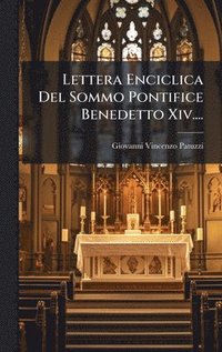 bokomslag Lettera Enciclica Del Sommo Pontifice Benedetto Xiv....