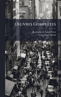bokomslag Oeuvres Complètes
