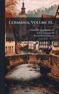 bokomslag Germania, Volume 10...