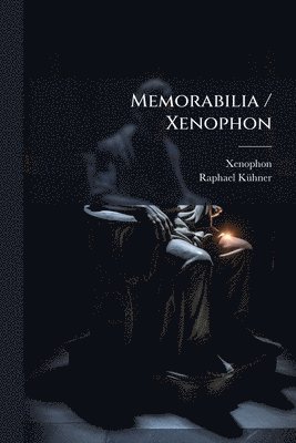 bokomslag Memorabilia / Xenophon