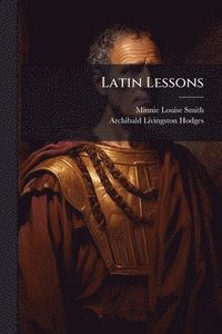 bokomslag Latin Lessons
