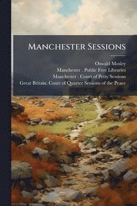 bokomslag Manchester Sessions