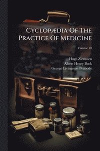 bokomslag CyclopÃ]dia Of The Practice Of Medicine