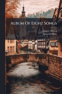 bokomslag Album Of Eight Songs