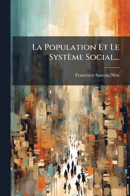 Population Et Le Système Social...