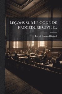 bokomslag Leçons Sur Le Code De ProcÃ(c)dure Civile...