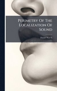 bokomslag Perimetry Of The Localization Of Sound