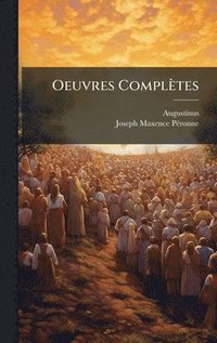 bokomslag Oeuvres ComplÃ¤tes