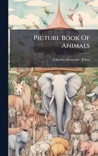 bokomslag Picture Book Of Animals