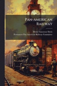 bokomslag Pan-american Railway
