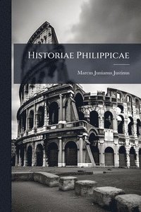 bokomslag Historiae Philippicae