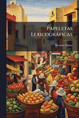 bokomslag Papeletas Lexicogràficas