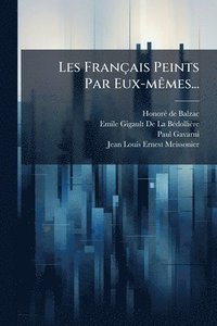 bokomslag Les Français Peints Par Eux-mÃames...