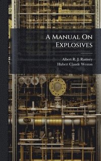 bokomslag Manual On Explosives