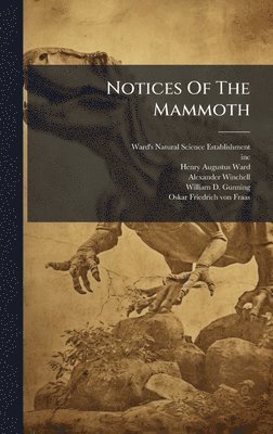 Inc, inc - Notices Of The Mammoth, Inbunden