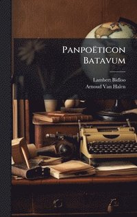 bokomslag Panpoëticon Batavum