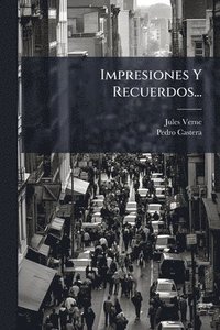 bokomslag Impresiones Y Recuerdos...