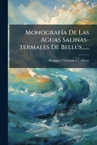 bokomslag MonografÃ-a De Las Aguas Salinas-termales De BellÃ°s......