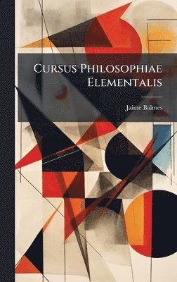 Cursus Philosophiae Elementalis
