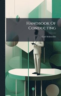 bokomslag Handbook Of Conducting
