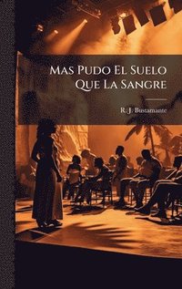 bokomslag Mas Pudo El Suelo Que La Sangre