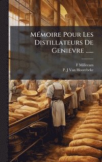 bokomslag MÃ(c)moire Pour Les Distillateurs De Genievre ......