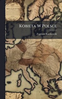 bokomslag Kobieta W Polsce