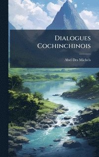 bokomslag Dialogues Cochinchinois