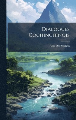 bokomslag Dialogues Cochinchinois