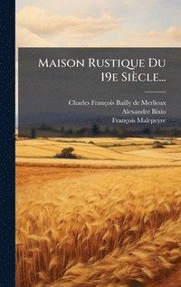 bokomslag Maison Rustique Du 19e SiÃ¤cle...