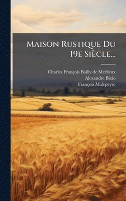 bokomslag Maison Rustique Du 19e SiÃ¤cle...