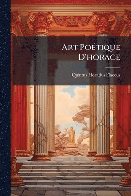 bokomslag Art PoÃ(c)tique D'horace