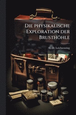 bokomslag physikalische Exploration der Brusthöhle
