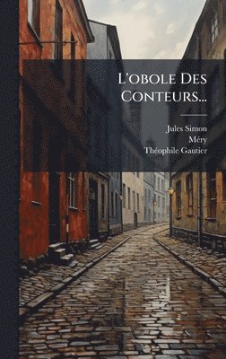 bokomslag L'obole Des Conteurs...