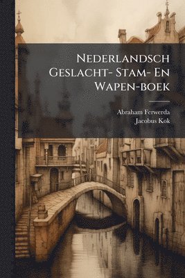 Abraham Ferwerda, Jacobus Kok - Nederlandsch Geslacht- Stam- En Wapen-boek, Häftad