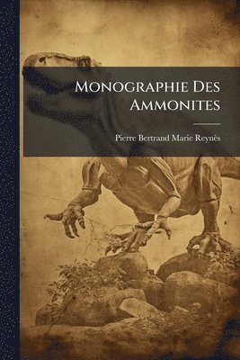 bokomslag Monographie Des Ammonites