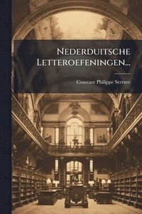 bokomslag Nederduitsche Letteroefeningen...