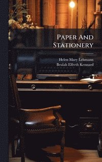 bokomslag Paper And Stationery