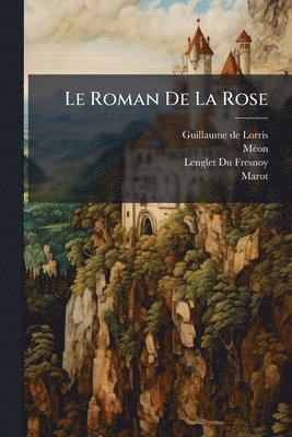 Guillaume De Lorris, Mã(c)on - Roman De La Rose, Häftad