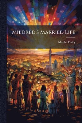 Mildred's Married Life