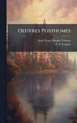 bokomslag Oeuvres Posthumes