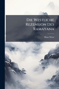 bokomslag Westliche Rezension Des Ramayana