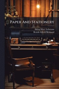 bokomslag Paper And Stationery