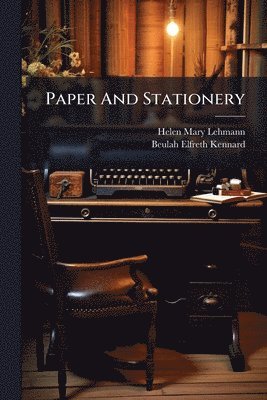 bokomslag Paper And Stationery