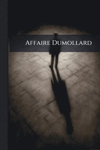 bokomslag Affaire Dumollard