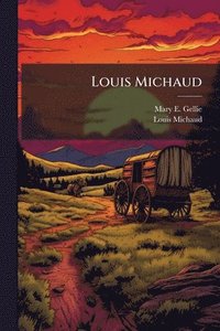 bokomslag Louis Michaud