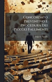 bokomslag Concordato Preventivo E Procedura Dei Piccoli Fallimenti