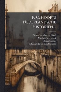 bokomslag P. C. Hoofts Nederlandsche Historien, ...